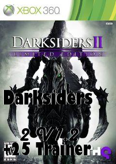 Box art for Darksiders
            2 V1.2 +25 Trainer