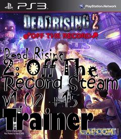 dead rising 2 off the record cheat engine