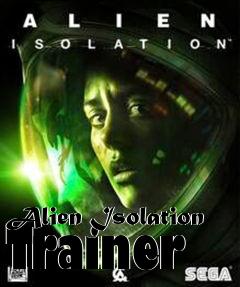 Box art for Alien
Isolation Trainer