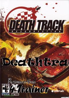 Box art for Deathtrack:
            Resurrection +4 Trainer