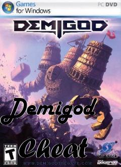 Box art for Demigod
            Cheat