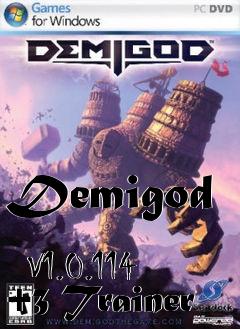 Box art for Demigod
            V1.0.114 +3 Trainer