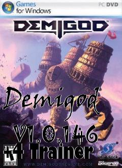 Box art for Demigod
            V1.0.146 +4 Trainer