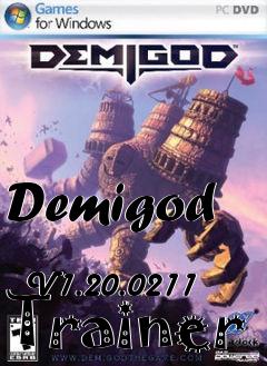 Box art for Demigod
            V1.20.0211 Trainer