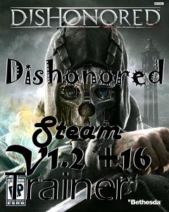 Box art for Dishonored
            Steam V1.2 +16 Trainer