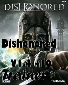 Box art for Dishonored
            V1.4 +10 Trainer