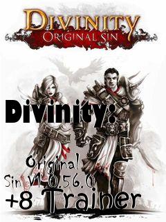 Box art for Divinity:
            Original Sin V1.0.56.0 +8 Trainer