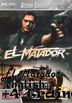 Box art for El
Matador [english] +4 Trainer