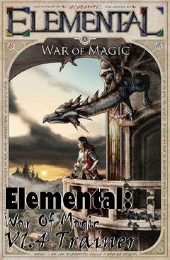 Box art for Elemental:
War Of Magic V1.4 Trainer