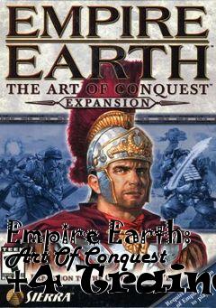 Box art for Empire
Earth: Art Of Conquest +4 Trainer