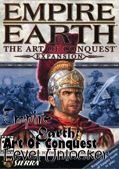 Box art for Empire
        Earth: Art Of Conquest Level Unlocker