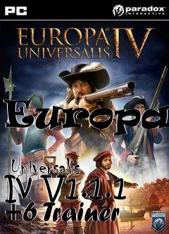 Box art for Europa
            Universalis Iv V1.1.1 +6 Trainer