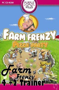 Box art for Farm
            Frenzy 4 +2 Trainer