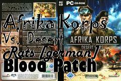 Box art for Afrika
Korps Vs. Desert Rats [german] Blood Patch