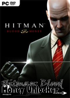 Box art for Hitman:
Blood Money Unlocker