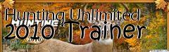 Box art for Hunting
Unlimited 2010 Trainer