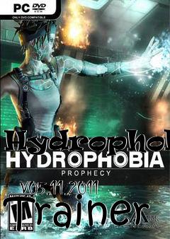 Box art for Hydrophobia
            V05.11.2011 Trainer