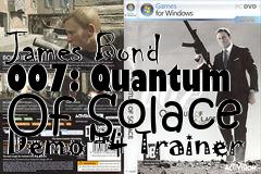 Box art for James Bond 007:
Quantum
Of Solace Demo +4 Trainer