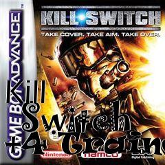 Box art for Kill
      Switch +4 Trainer