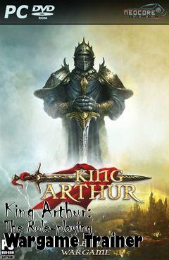 Box art for King
Arthur: The Role-playing Wargame Trainer