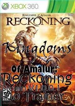 Box art for Kingdoms
            Of Amalur: Reckoning Steam V1.0.0.1 +10 Trainer