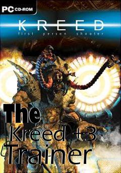 Box art for The
      Kreed +3 Trainer