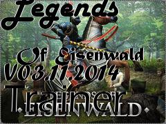 Box art for Legends
            Of Eisenwald V03.11.2014 Trainer