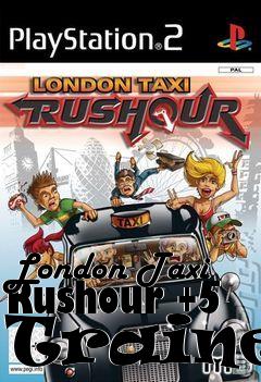 Box art for London
Taxi Rushour +5 Trainer