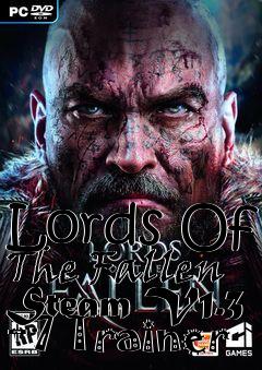 Box art for Lords
Of The Fallen Steam V1.3 +7 Trainer