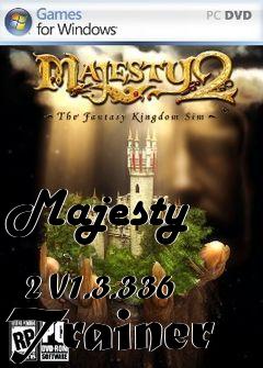 Box art for Majesty
            2 V1.3.336 Trainer