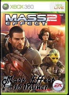 Box art for Mass
Effect 2 +15 Trainer