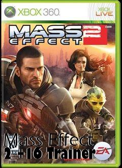 Box art for Mass
Effect 2 +16 Trainer