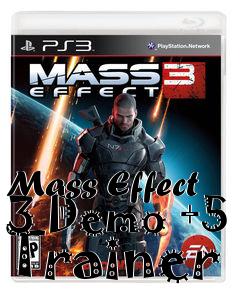 Box art for Mass
Effect 3 Demo +5 Trainer