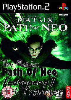 Box art for The
Matrix: Path Of Neo [european] +4 Trainer