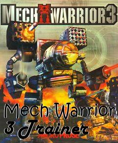 Box art for Mech
Warrior 3 Trainer