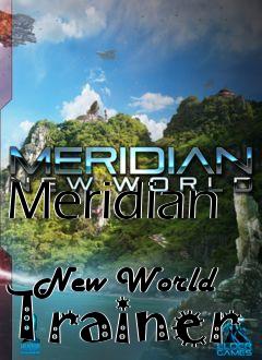 Box art for Meridian
            New World Trainer