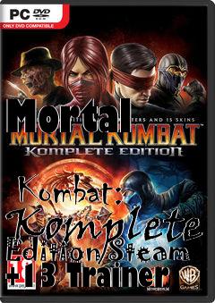 Box art for Mortal
            Kombat: Komplete Edition Steam +13 Trainer