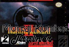 Box art for Mortal
Kombat 2 Trainer
