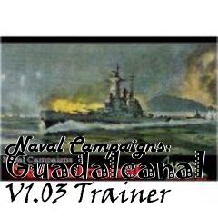 Box art for Naval
Campaigns: Guadalcanal V1.03 Trainer