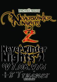 Box art for Neverwinter
Nights 2 V1.06.973 +8 Trainer