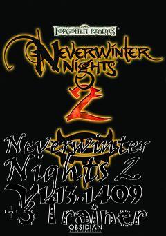 Box art for Neverwinter
Nights 2 V1.13.1409 +3 Trainer