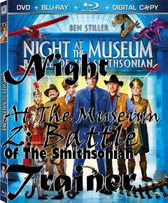 Box art for Night
            At The Museum 2: Battle Of The Smithsonian Trainer