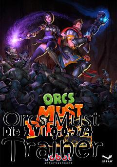 Box art for Orcs
Must Die 2 V1.0.0.274 Trainer
