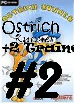 Box art for Ostrich
      Runner +2 Trainer #2
