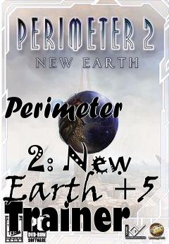 Box art for Perimeter
            2: New Earth +5 Trainer