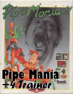 Box art for Pipe
Mania +4 Trainer