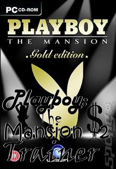 Box art for Playboy:
      The Mansion +2 Trainer