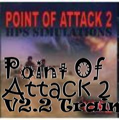 Box art for Point
Of Attack 2 V2.2 Trainer