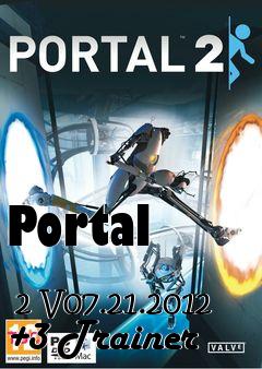 Box art for Portal
            2 V07.21.2012 +3 Trainer