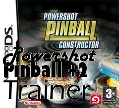 Box art for Powershot
Pinball +2 Trainer